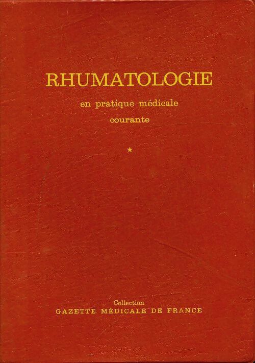 Livrenpoche : Rhumatologie en pratique médicale courante - Patrice Bouchacourt - Livre