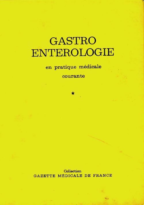 Livrenpoche : Gastro enterologie en pratique médicale courante - L Debbasch - Livre
