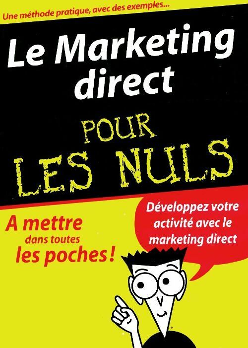 Livrenpoche : Le marketing direct pour les nuls - Collectif - Livre
