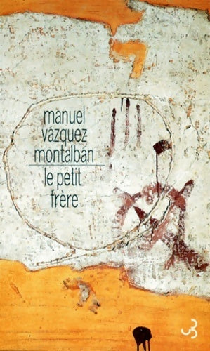 Le petit frère - Manuel Vàzquez Mantalbàn -  Bourgois GF - Livre