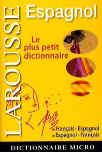 Livrenpoche : Le plus petit dictionnaire espagnol - Collectif - Livre