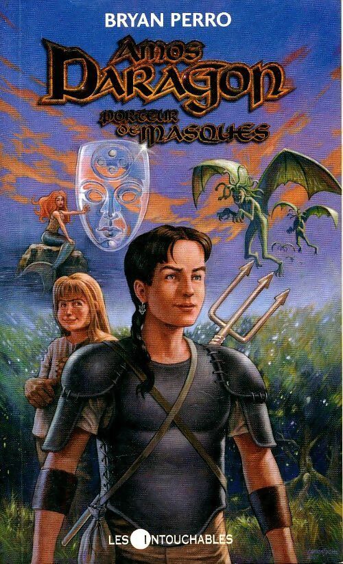 Livrenpoche : Amos Daragon Tome I : Porteur de masques - Bryan Perro - Livre