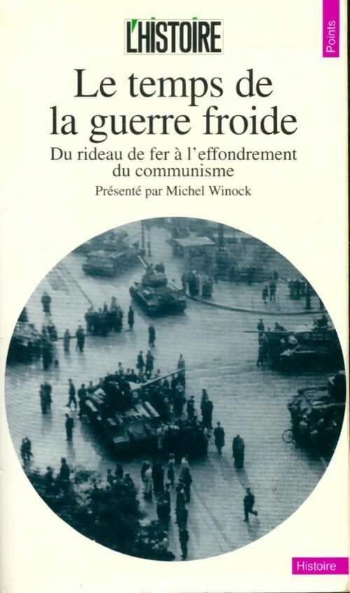 Livrenpoche : Le temps de la guerre froide - Collectif - Livre