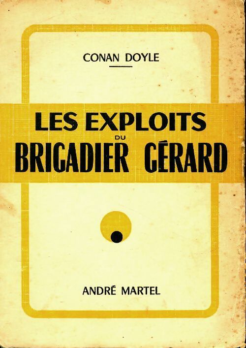 Livrenpoche : Les exploits du brigadier Gérard - Arthur Conan Doyle - Livre