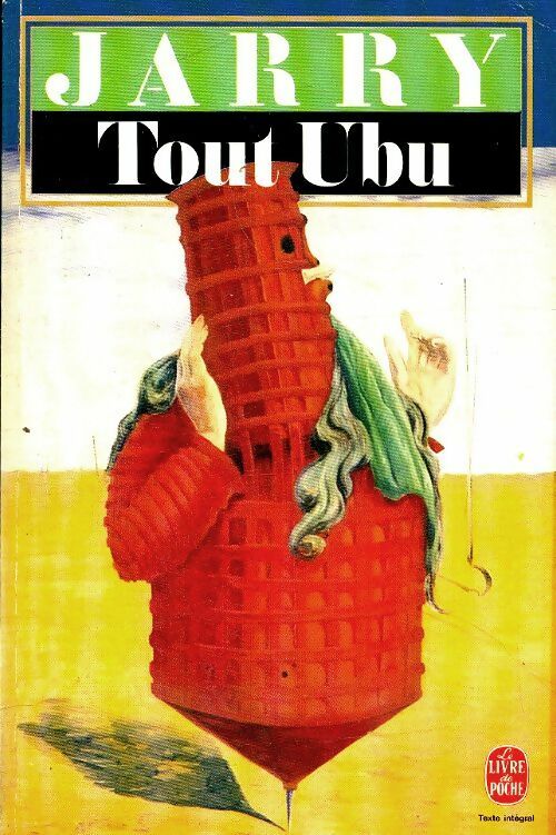 Livrenpoche : Tout Ubu - Alfred Jarry - Livre