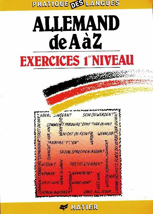 Livrenpoche : L'allemand de A à Z. Exercices premier niveau  - Collectif, Janitza J. / Rahmat E. / Viselthier B. - Livre
