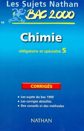 Livrenpoche : Sujets corrigés du bac 99 Chimie Terminale S - Michel Faye - Livre