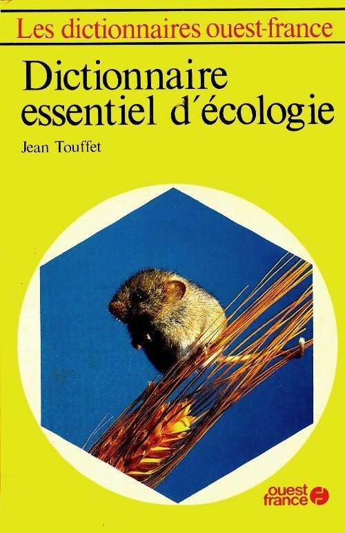 Livrenpoche : Dictionnaire essentiel d'écologie - Jean Touffet - Livre