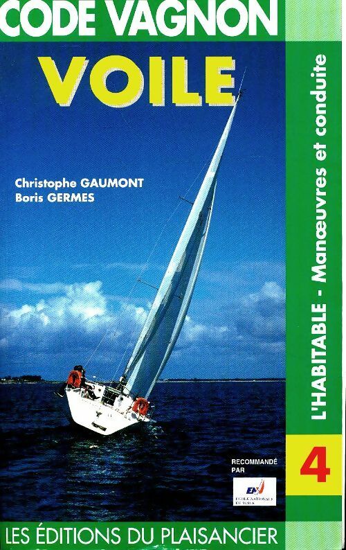 Livrenpoche : Code Vagnon de la voile 4 : L'habitable - Collectif - Livre