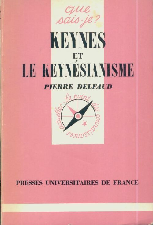 Livrenpoche : Keynes et le keynésianisme - Pierre Delfaud - Livre