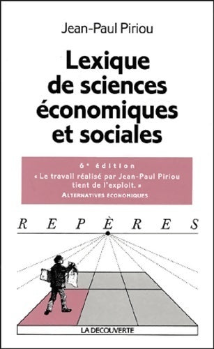 Lexique de sciences économiques et sociales - Jean-Paul Piriou - Livre