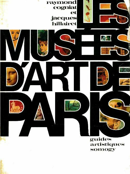 Livrenpoche : Les musées d'art de Paris - Raymond Cogniat - Livre