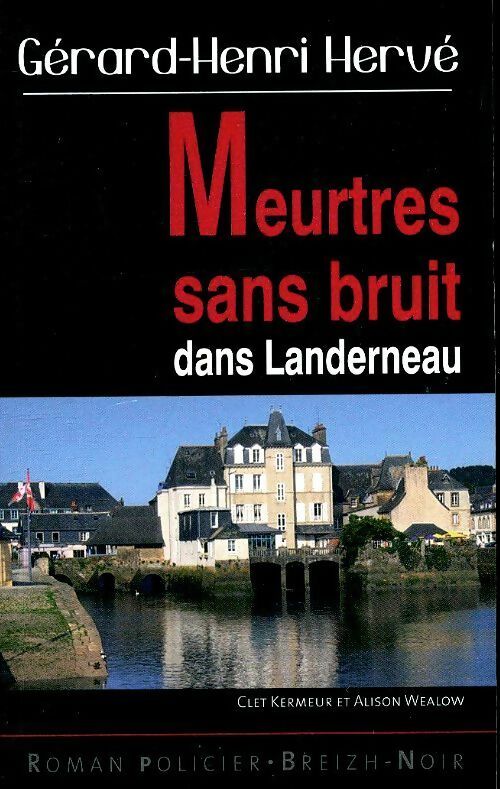 Livrenpoche : Meurtres sans bruit dans Landerneau - Gérard-Henri Hervé - Livre