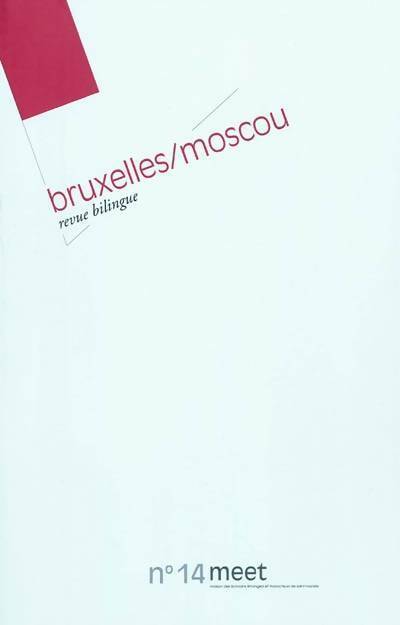 Livrenpoche : Meet n°14 : Bruxelles / Moscou - Collectif - Livre