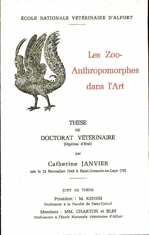 Les zoo-anthropomorphes dans l'art - Catherine Janvier -  Ecole nationale vétérinaire d'Alfort - Livre