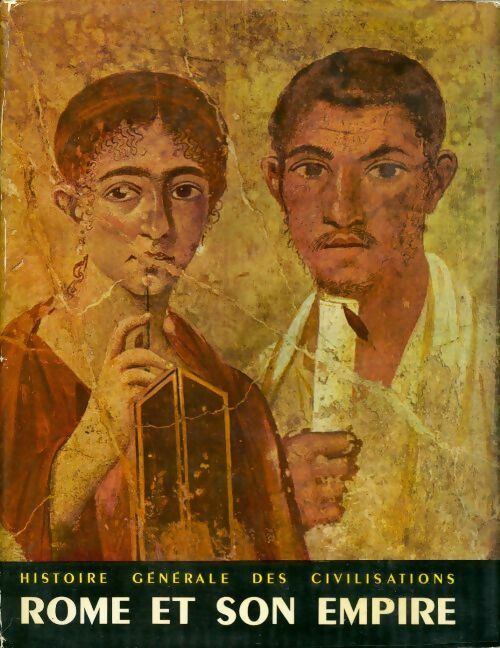 Livrenpoche : Histoire générale des civilisations Tome II : Rome et son empire - André Aymard - Livre