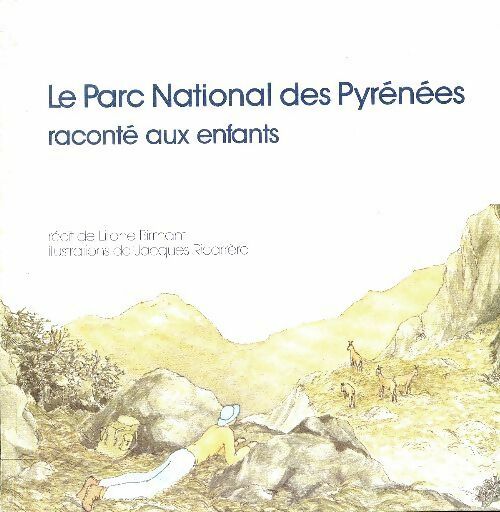 Livrenpoche : Le parc national des Pyrénées raconte aux enfants - Liliane Birmant - Livre