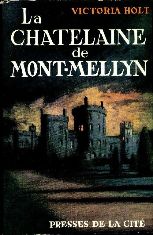 Livrenpoche : La châtelaine de Mont-Mellyn - Victoria Holt - Livre