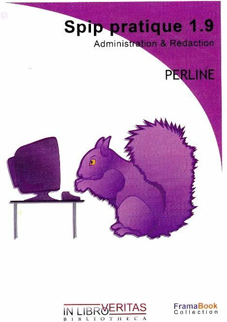 Livrenpoche : SPIP pratique 1.9 - Christophe Fourgeaud - Livre
