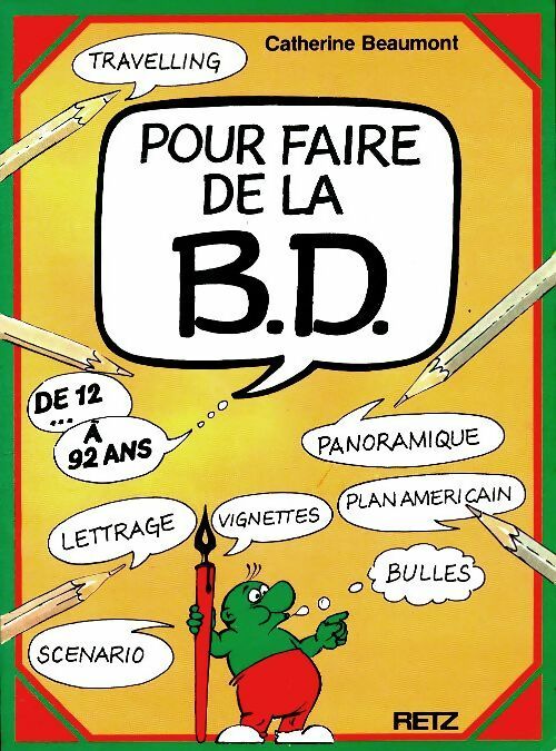 Livrenpoche : Pour faire de la B. D - Catherine Beaumont - Livre