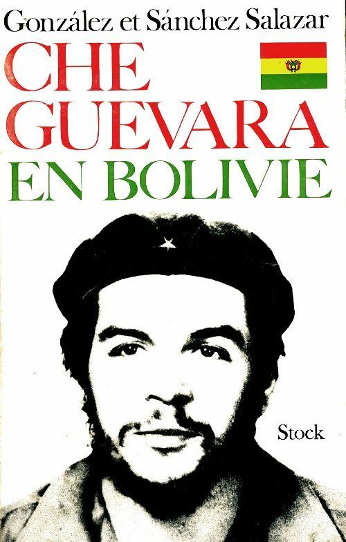 Livrenpoche : Che Guevara en Bolivie - Gonzales Salazar - Livre