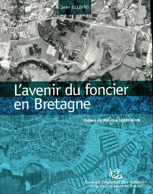 Livrenpoche : L'avenir du foncier en Bretagne - Jean Ollivro - Livre