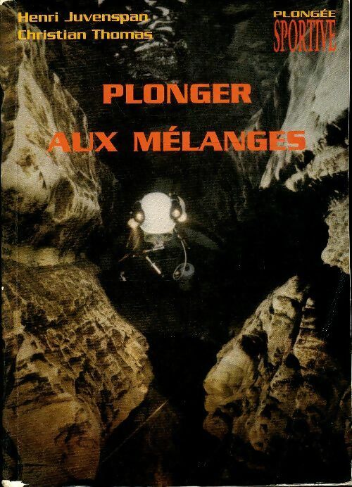 Livrenpoche : Plonger aux mélanges - Christian Thomas - Livre