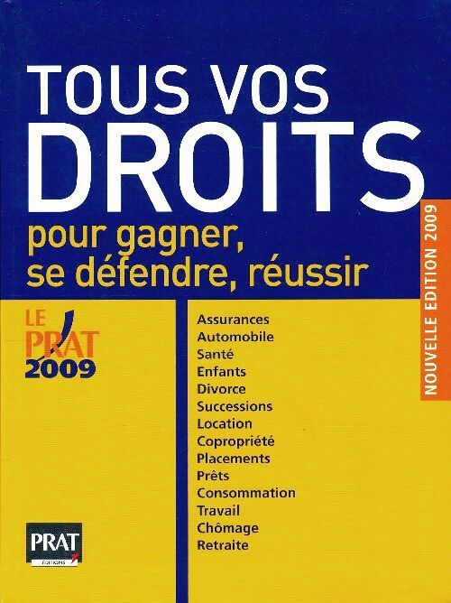 Livrenpoche : Tous vos droits pour gagner, se défendre, réussir 2009 - Collectif - Livre