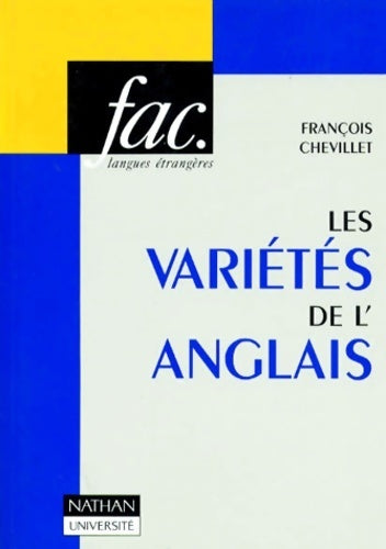 Livrenpoche : Les variétés de l'anglais - François Chevillet - Livre