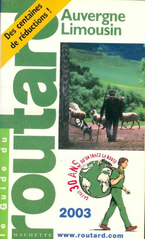 Auvergne - Limousin 2003 - Collectif -  Le guide du routard - Livre
