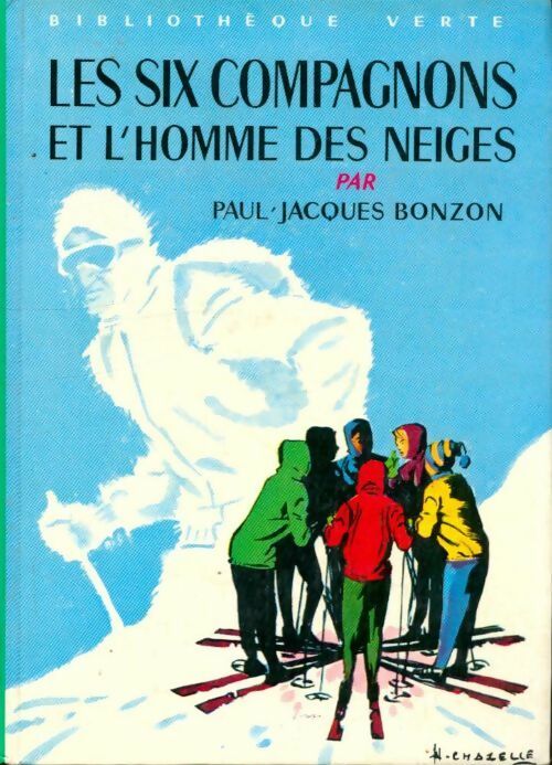 Livrenpoche : Les six compagnons et l'homme des neiges - Paul-Jacques Bonzon - Livre