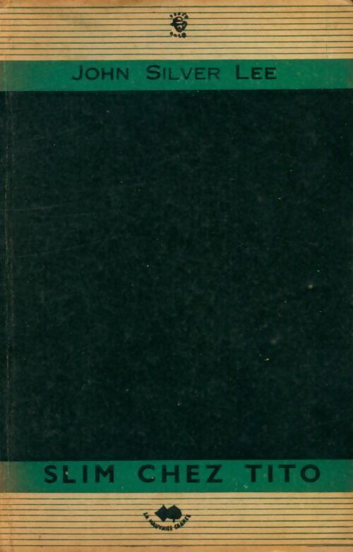 Slim chez Tito - John Silver Lee - Livre
