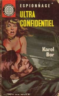 Livrenpoche : Ultra confidentiel - Karol Bor - Livre