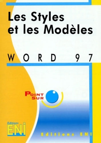 Livrenpoche : Word 97 : Les styles et les modèles - Catherine Guérois - Livre