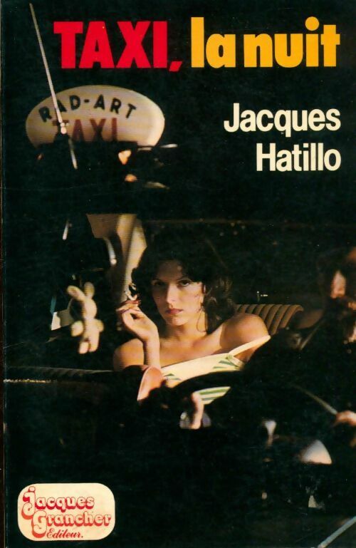 Livrenpoche : Taxi, la nuit - Jacques Hatillo - Livre