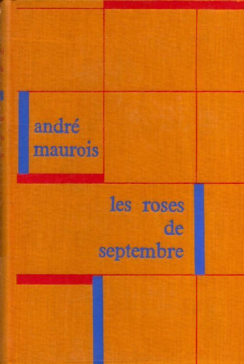 Livrenpoche : Les roses de septembre - André Maurois - Livre