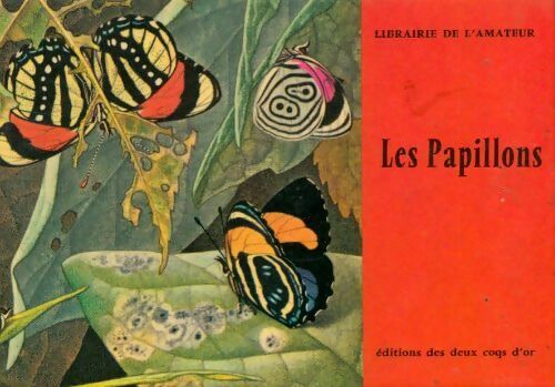 Les papillons - Walter Robert Corti -  Librairie de l'amateur - Livre