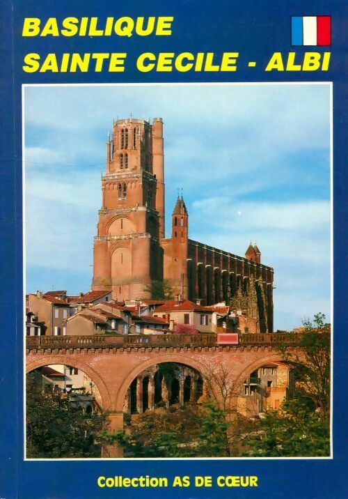 Livrenpoche : Basilique sainte Cécile Albi - Les Prêtres De La Paroisse - Livre