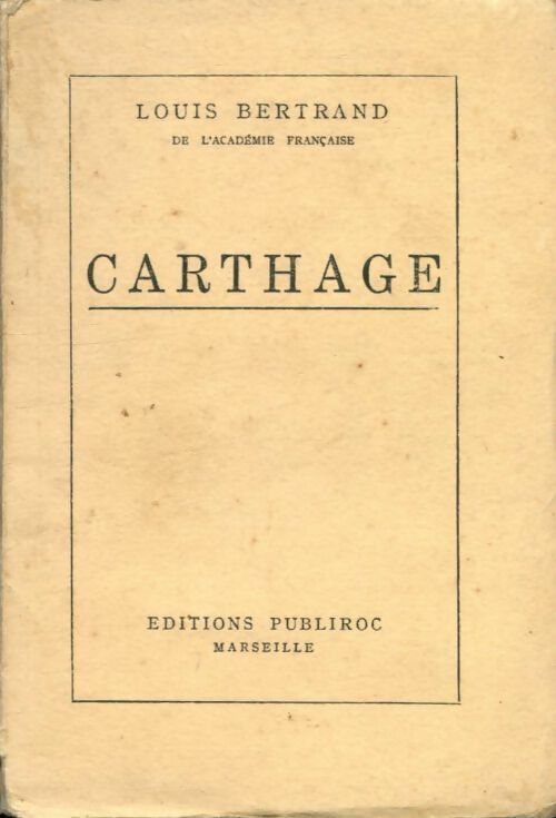 Livrenpoche : Carthage - Louis Bertrand - Livre