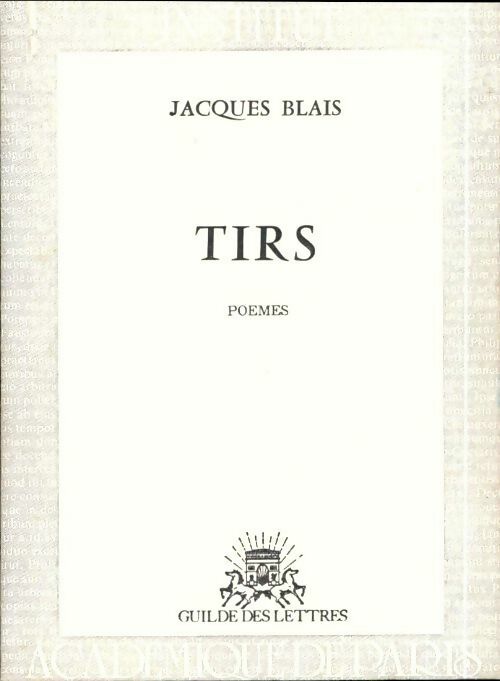 Livrenpoche : Tirs - Jacques Blais - Livre
