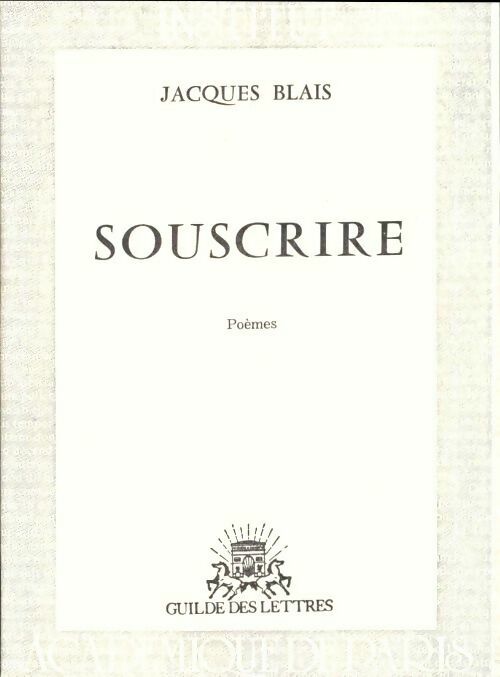 Livrenpoche : Souscrire - Jacques Blais - Livre