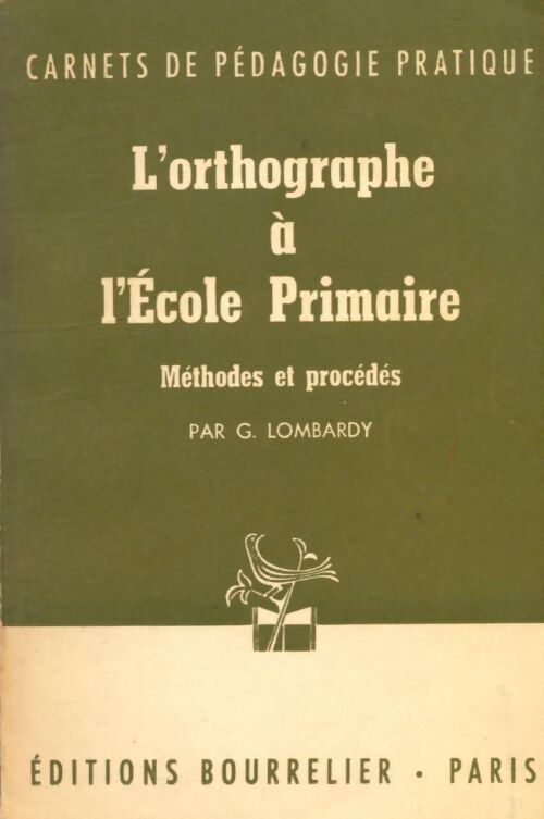 L'orthographe à l'école primaire - G Lombardy - Livre