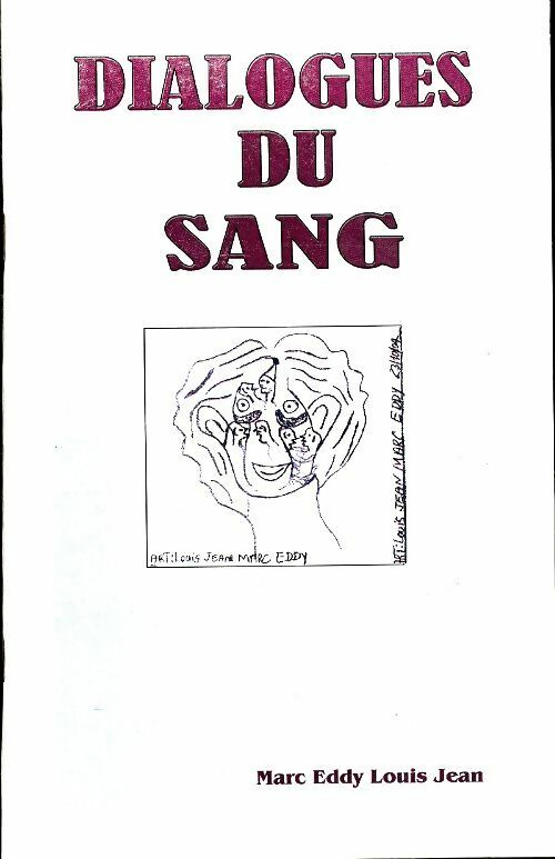 Livrenpoche : Dialogues du sang - Marc Eddy Louis Jean - Livre
