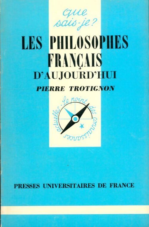 Les philosophes français d'aujourd'hui - Pierre Trotignon - Livre