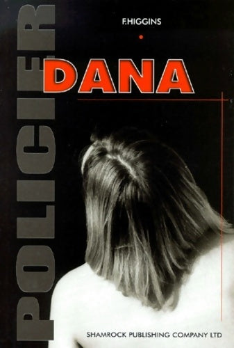Livrenpoche : Dana - F. Higgins - Livre