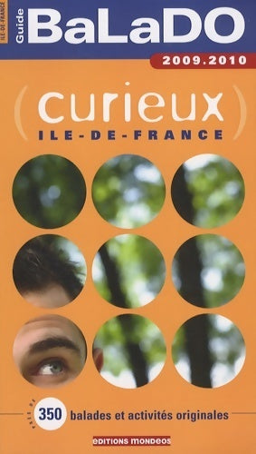 Guide Balado curieux Île-de-France - Collectif -  Guide Balado - Livre