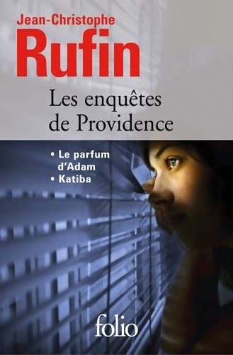 Les enquêtes de Providence - Jean-Christophe Rufin - Livre