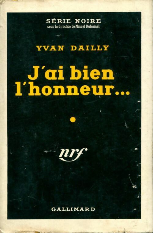 Livrenpoche : J'ai bien l'honneur... - Yvan Dailly - Livre