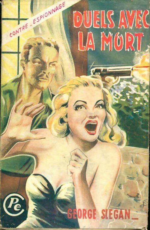 Livrenpoche : Duels avec la mort - George Slegan - Livre