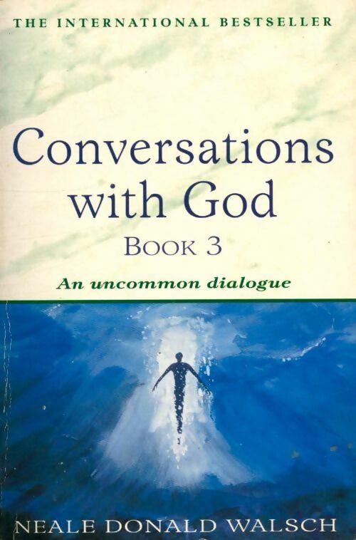 Livrenpoche : Conversations with God Book three - Neale Donald Walsch - Livre